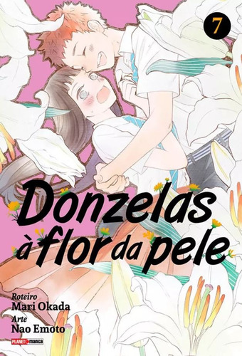 Donzelas A Flor Da Pele 7! Mangá Panini! Novo E Lacrado!