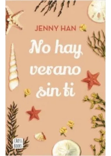 Libro Fisico No Hay Verano Sin Ti  Jenny Han · Planeta