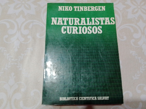Naturalistas Curiosos - Niko Tinbergen - Salvat
