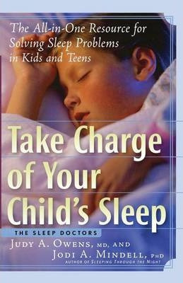 Libro Take Charge Of Your Child's Sleep - Jodi Mindell