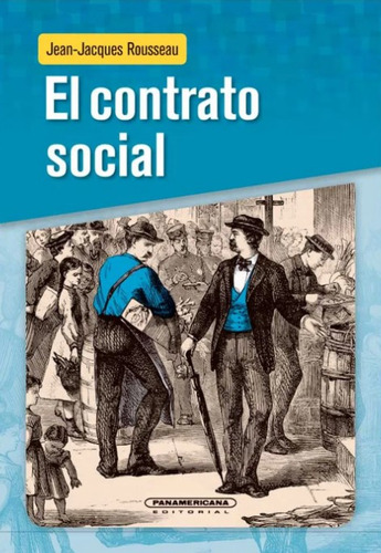 El contrato social, de J. Juan Rousseau. Serie 9583058592, vol. 1. Editorial Panamericana editorial, tapa blanda, edición 2021 en español, 2021
