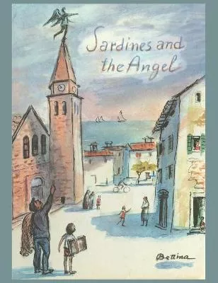 Libro Sardines And The Angel - Bettina Ehrlich