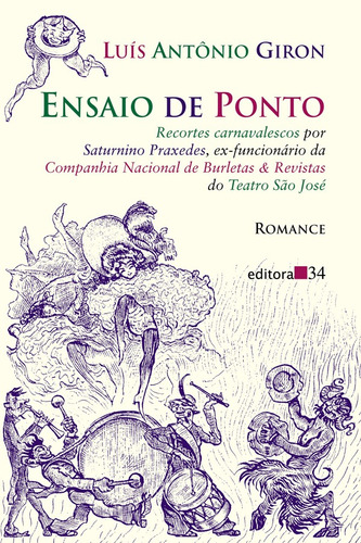 Ensaio de ponto, de Giron, Luís Antônio. Editora 34 Ltda., capa mole em português, 1998