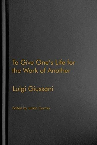 Libro: To Give Ones Life For The Work Of Another
