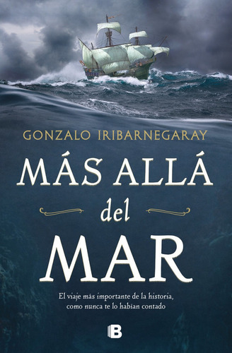 Mãâ¡s Allãâ¡ Del Mar, De Iribarnegaray, Gonzalo. Editorial B (ediciones B), Tapa Dura En Español