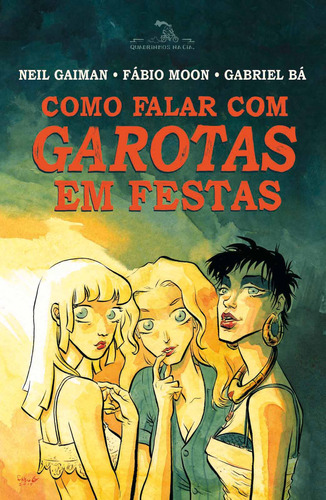 Como falar com garotas em festas, de Gaiman, Neil. Editora QUADRINHOS  CIA (CIA DAS LETRAS), capa mole, edição 1 em português