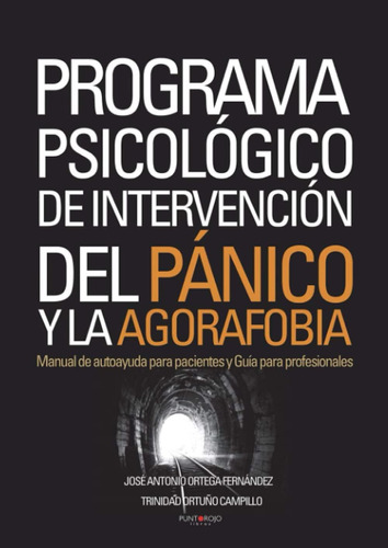 Libro: Programa Psicológico Intervención Del Pánico Y