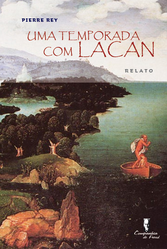 Libro Uma Temporada Com Lacan Relato De Rey Pierre Nazar Jos