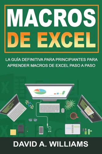 comprar Libro: Macros De Excel: La Guía Definitiva Para Principiante