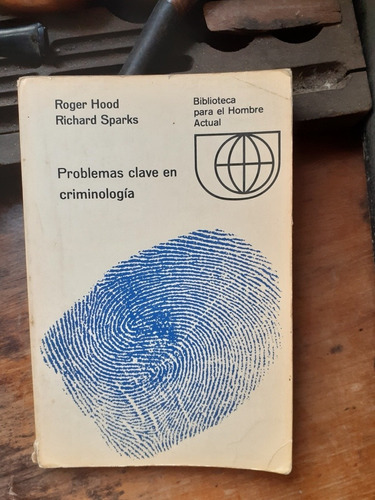 Problemas Clave En Criminología / Roger Hood- R. Sparks