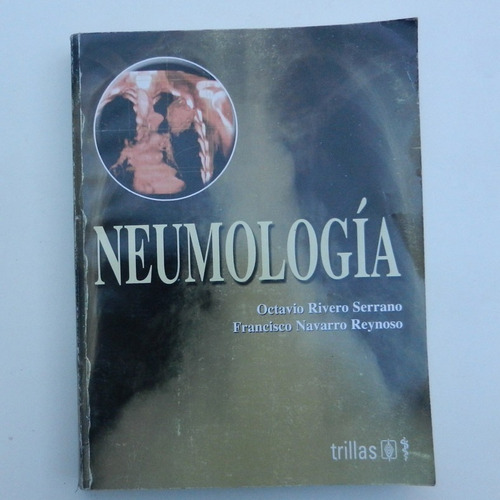 Neumologia, Octavio Rivero Serrano, Francisco Navarro, Ed. T