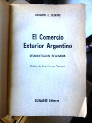 El Comercio Exterior Argentino - Ricardo E. Olivari Edinorte