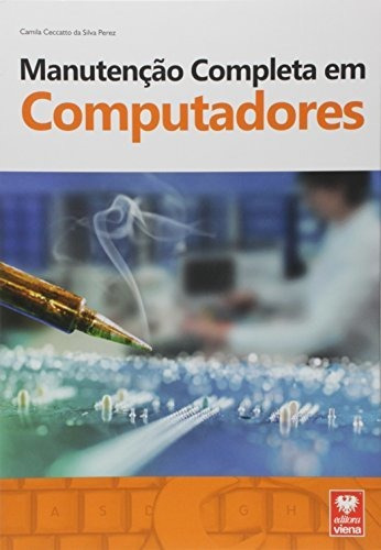 Manutenção Completa Em Computadores