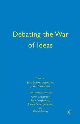 Libro Debating The War Of Ideas - J. Gallagher