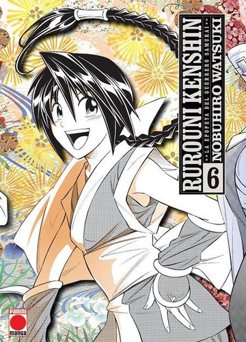 Rurouni Kenshin: La Epopeya Del Guerrero Samurái 6, De Nobuhiro Watsuki. Editorial Panini Comics, Tapa Blanda En Español