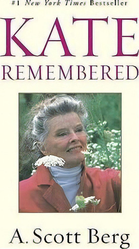 Kate Remembered, De A Scott Berg. Editorial Berkley Books, Tapa Blanda En Inglés
