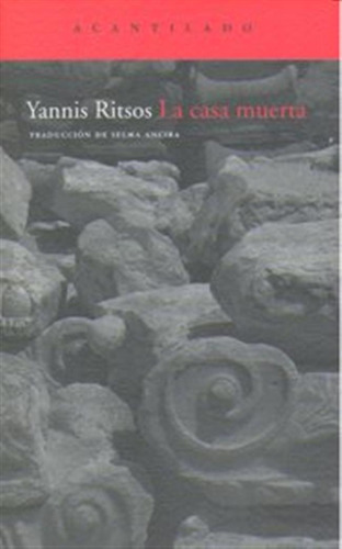 Casa Muerta,la - Ritsos,yannis