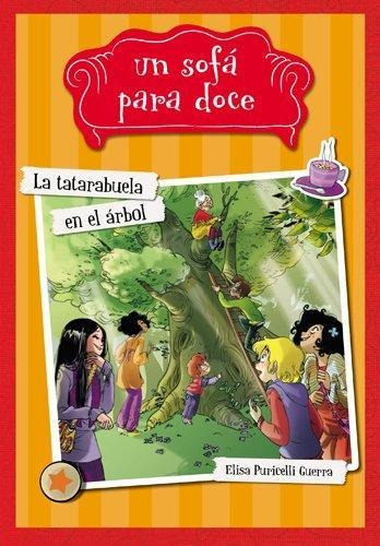 Tatarabuela En El Arbol. Un Sofa Para Doce # 2 Galera