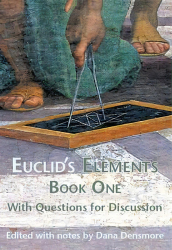 Euclid's Elements Book One With Questions For Discussion, De Thomas L. Heath. Editorial Green Lion Press, Tapa Blanda En Inglés, 2015