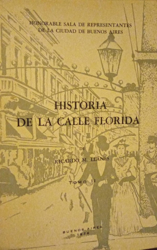 Historia De La Calle Florida Llanes Tomo 2