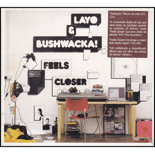 Cd Layo & Bushwacka! - Feels Closer