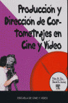 Produccion Direccion Cortometrajes Cine Y Video