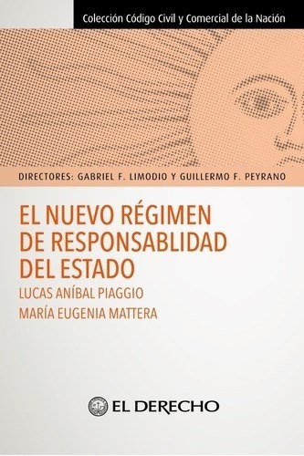 El Nuevo Regimen de Responsabilidad del Estado, de Lucas Piaggio. Editorial Debate, tapa blanda en español