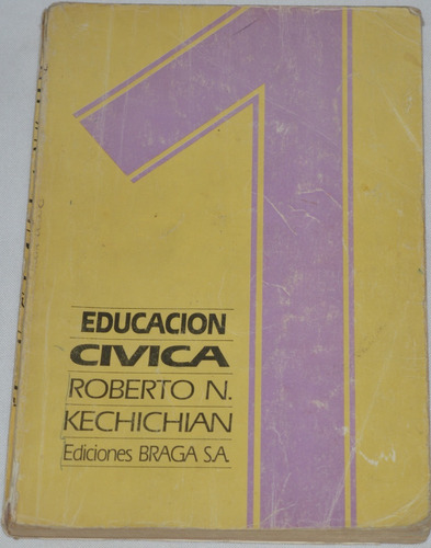 Educación Cívica 1 - Roberto N. Kechichian   G36