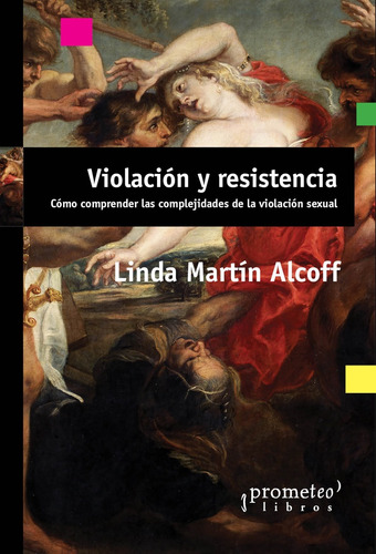 Violacion Y Resistencia - Linda Martin Alcoff