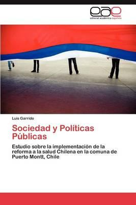 Libro Sociedad Y Politicas Publicas - Luis Garrido