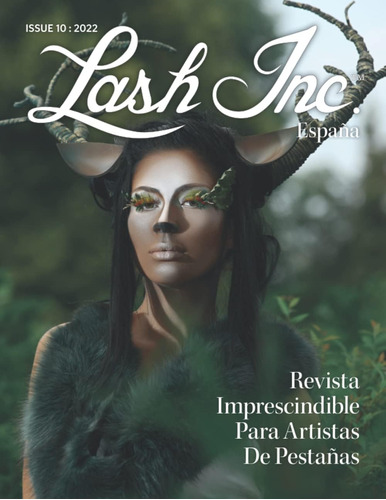 Libro: Lash Inc España - Issue 10: Revista Imprescindible Pa