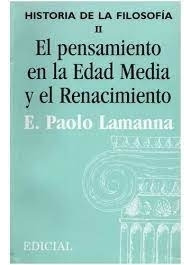 Pensamiento En La Edad Media Y El Renacimiento Lamanna