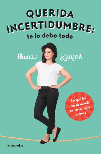 Querida Incertidumbre: Te Lo Debo Todo - Kanjaa, Hana  - *