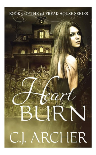 Libro: Heart Burn: Libro 3 De La Primera Trilogía De Freak H