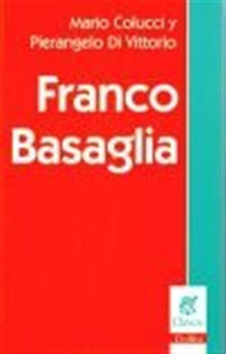 Franco Basaglia - Colucci, Pierangelo (nv)