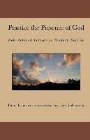 Practice The Presence Of God : New Revised Version In Mod...