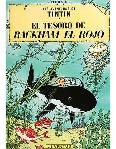 Tintin 12: El Tesoro De Rackham El Rojo (r) - Hergé