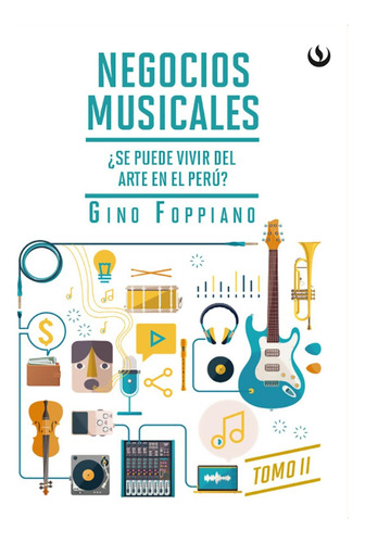 Negocios Musicales. Tomo Ii