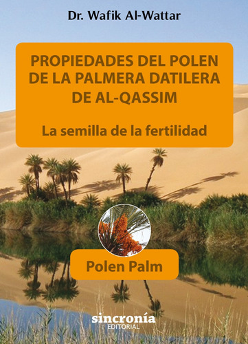 Propiedades Del Polen De La Palmera Datilera De Al-qassim - 