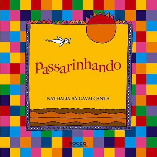 Passarinhando, de Cavalcante, Nathalia Sá. Editora Rocco Ltda, capa mole em português, 2009