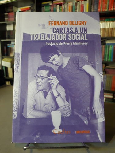 Cartas A Un Trabajador Social - Fernand Deligny