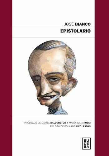 Libro Epistolario De Jose Bianco