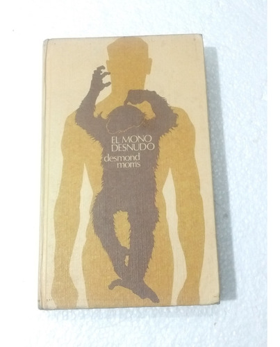 Libro De Coleccion El Mono Desnudo