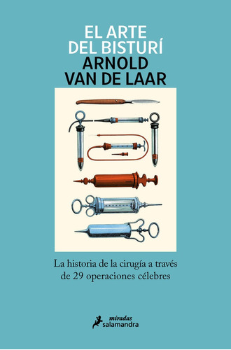 Libro El Arte Del Bisturi - Van De Laar, Arnold