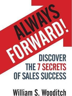 Libro Always Forward! : Discover The 7 Secrets Of Sales S...