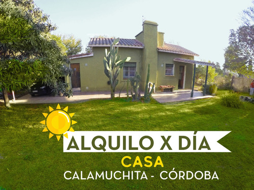 Alquiler Temporal En Villa Rumipal- Alquilo Casa Por Día Villa Rumipal- Calamuchita-córdoba.