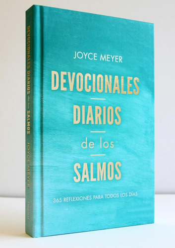 Devocionales Diarios De Los Salmos: 365 Reflexiones Para Todos Los Dias, De Joyce Meyer. Editorial Origen, Tapa Dura En Español, 2024