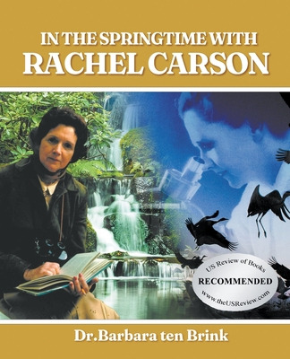 Libro In The Springtime With Rachel Carson - Ten Brink, B...