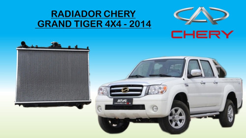 Radiador Chery Grand Tiger 4x4 - 2014 Original