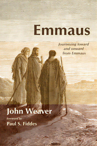 Emmaus, De Weaver, John. Editorial Wipf & Stock Publ, Tapa Blanda En Inglés